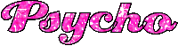 psycho
